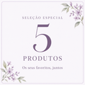 Seleção 5 Produtos
